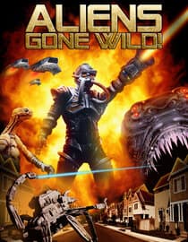 Aliens Gone Wild