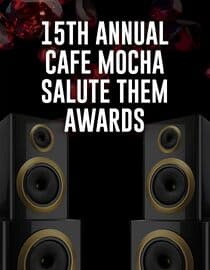 15th Annual Cafe Mocha Salute Them Awards