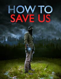 How to Save Us