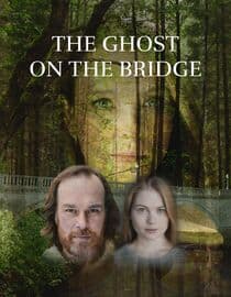 The Ghost on the Bridge