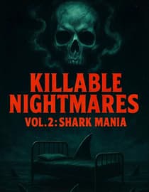 Killable Nightmares Vol 2