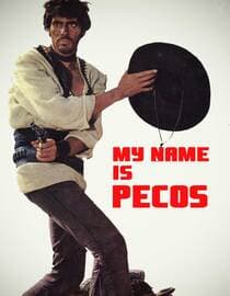 My Name Is Pecos