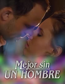 Mejor sin un Hombre
