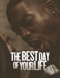 The Best Day of Your Life