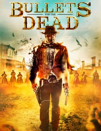 Bullets for the Dead