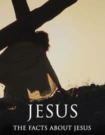 Jesus: The Facts About Jesus