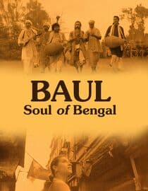 Baul: Soul Of Bengal