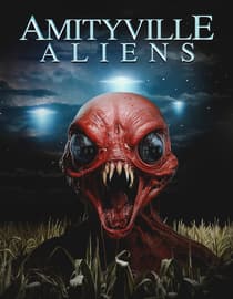 Amityville Aliens