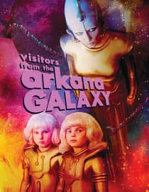 Visitors From The Arkana Galaxy