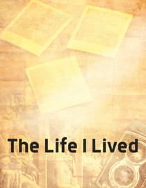 The Life I Lived