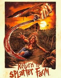 Return To Splatter Farm