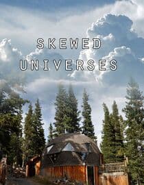 Skewed Universes