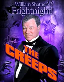William Shatner's Fright Night: The Creeps