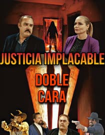 Justicia Implacable: Doble Cara