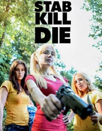 Stab Kill Die