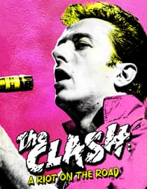 The Clash: A Riot on the Road