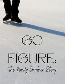 Go Figure: The Randy Gardner Story