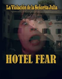 La Violacion De La Srta. Julia (aka Hotel Fear)