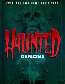 Haunted 4: Demons