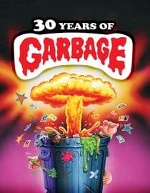 30 Years of Garbage