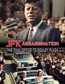 Jfk Assassination: The Oval Office To Dealey Plaza