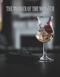 The Murder of the Monster