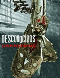 Desconocidos - Unknown