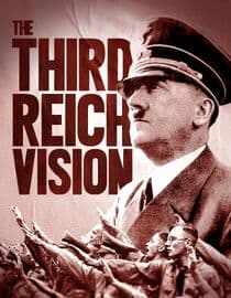 The Third Reich Vision