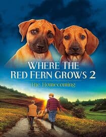 Where The Red Fern Grows - Part 2