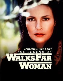 The Legend of Walks Far Woman