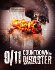 9/11: Countdown to Disaster