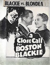 A Close Call for Boston Blackie