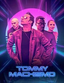 Tommy Machismo