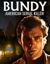 Bundy: American Serial Killer
