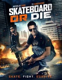 Skateboard or Die