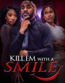 Kill em with a Smile