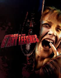 Attack of the Giant Leeches