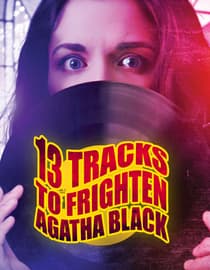 13 Tracks to Frighten Agatha Black