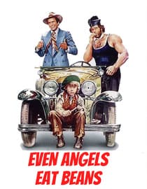 Even Angels Eat Beans