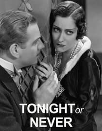 Tonight Or Never (1931)