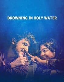 Drowning in Holy Water