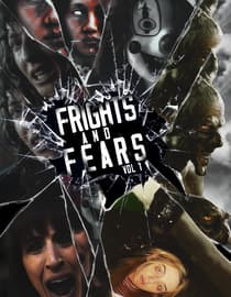 Frights and Fears Vol 1