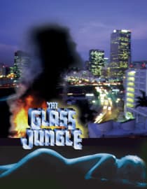 The Glass Jungle