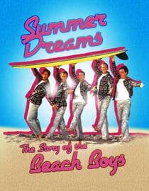 Summer Dreams: The Story of the Beach Boys
