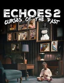 Echoes 2 Curses of the Past