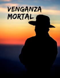 Venganza mortal