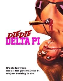 Die Die Delta Pi (2013)