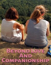 Beyond Love and Companionship
