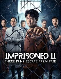 Imprisoned II: There Is No Escape from Fate