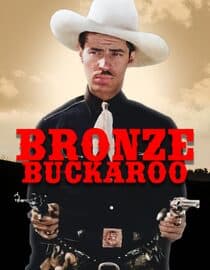 The Bronze Buckaroo